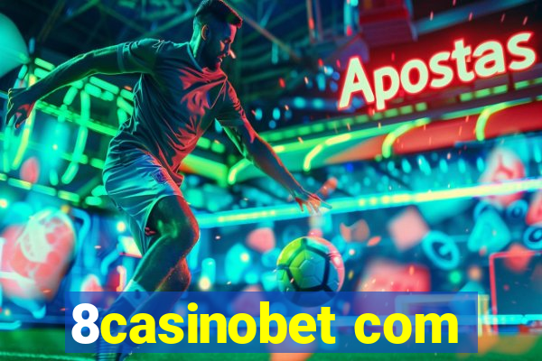 8casinobet com